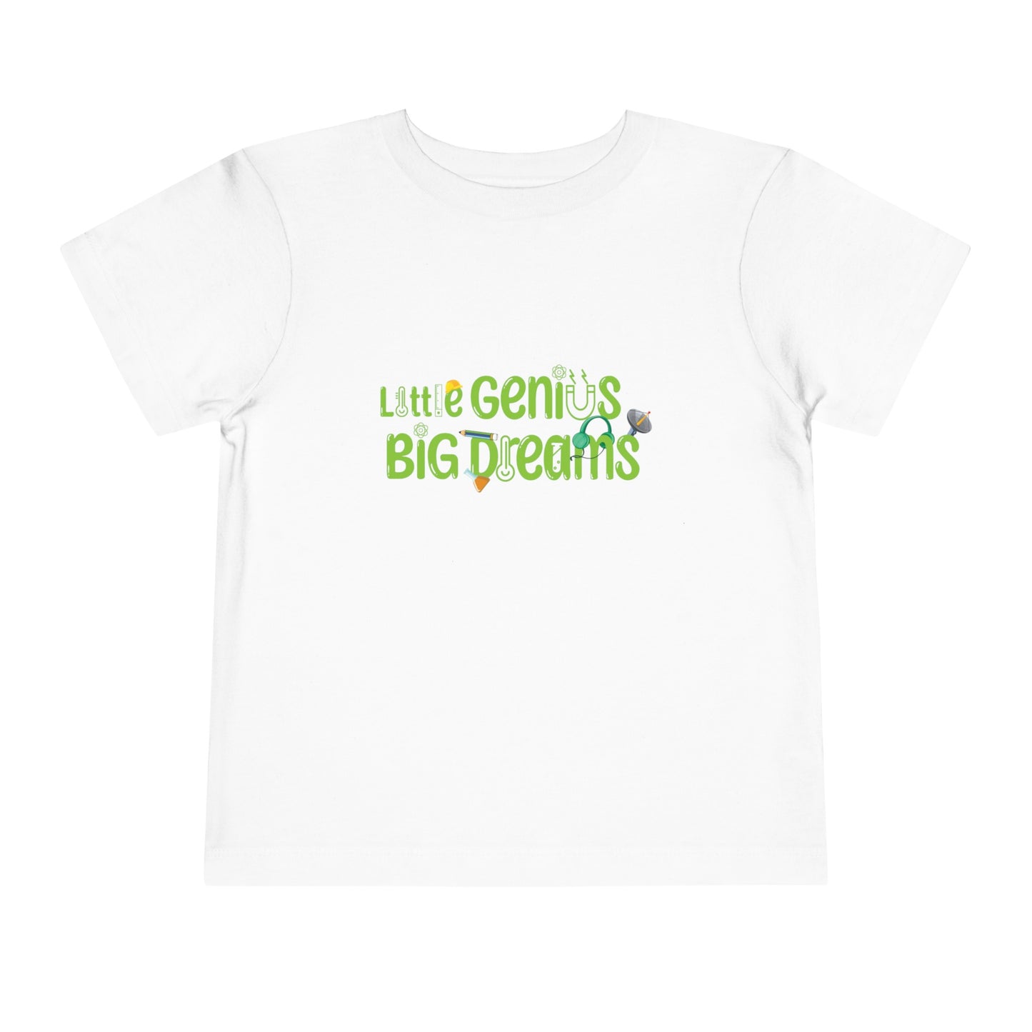 Little Genius Big Dream - Toddler Short Sleeve Tee