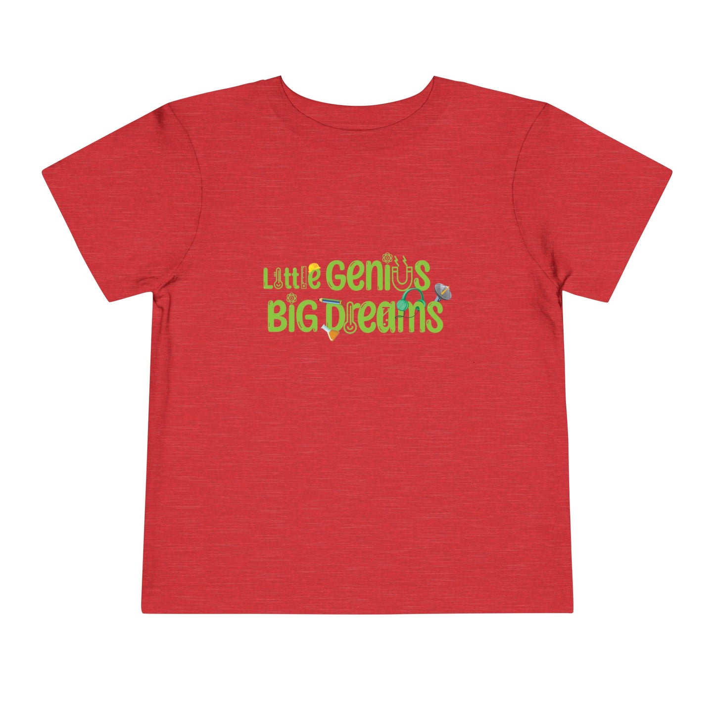 Little Genius Big Dream - Toddler Short Sleeve Tee