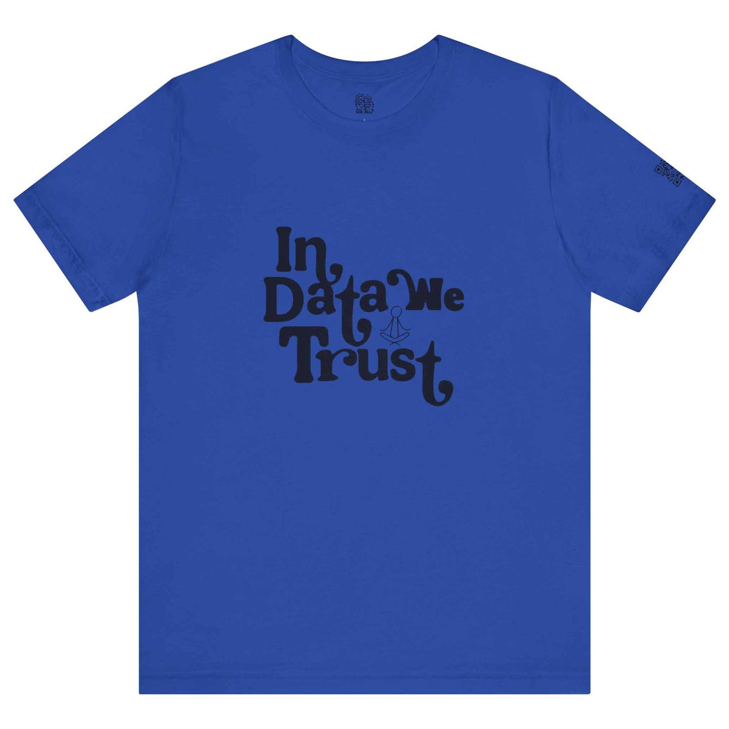 In Data We Trust - Black - Unisex Jersey Short Sleeve Tee