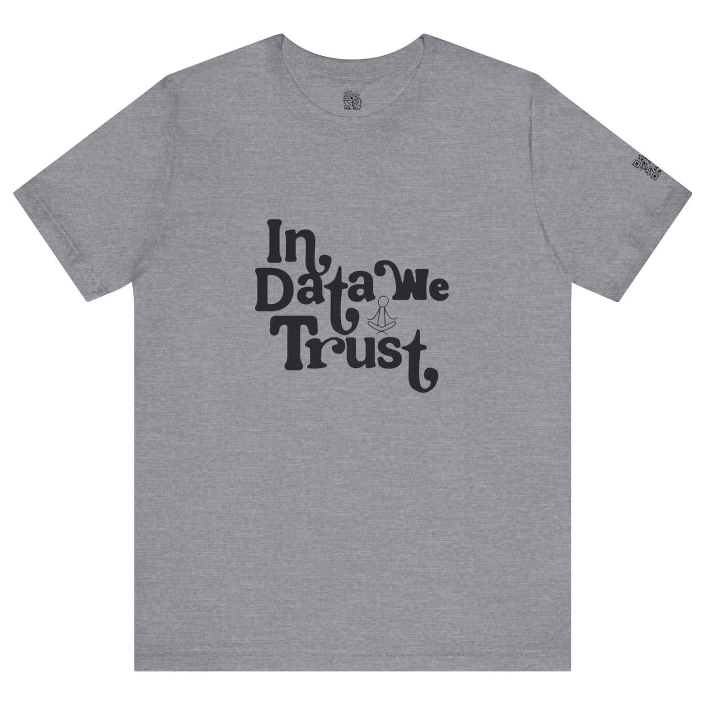 In Data We Trust - Black - Unisex Jersey Short Sleeve Tee