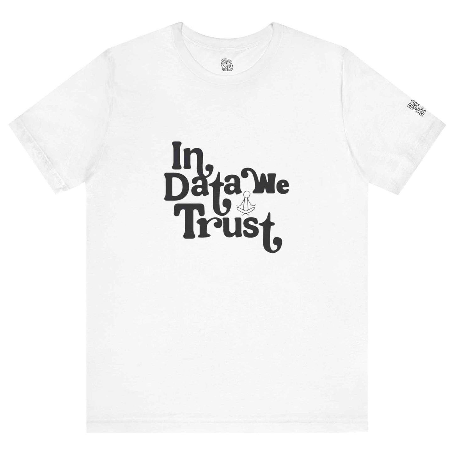 In Data We Trust - Black - Unisex Jersey Short Sleeve Tee