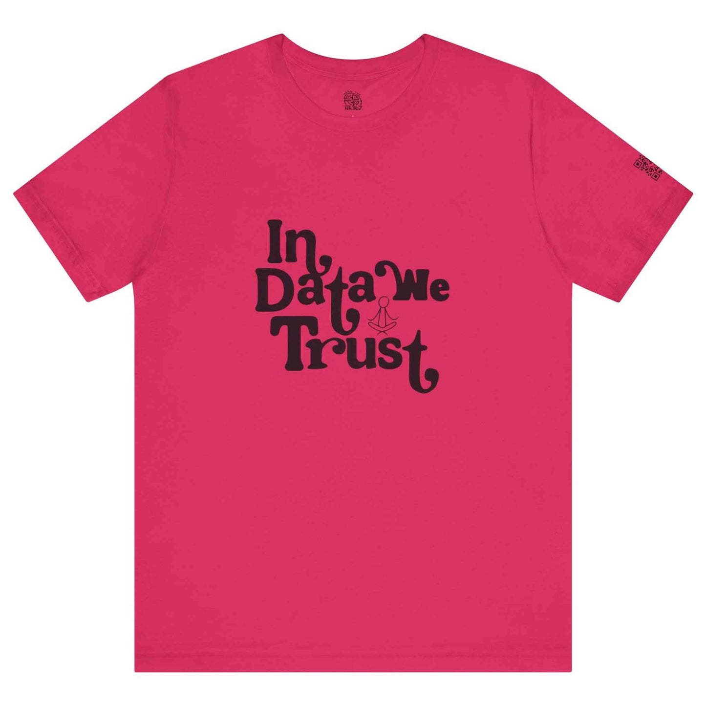 In Data We Trust - Black - Unisex Jersey Short Sleeve Tee