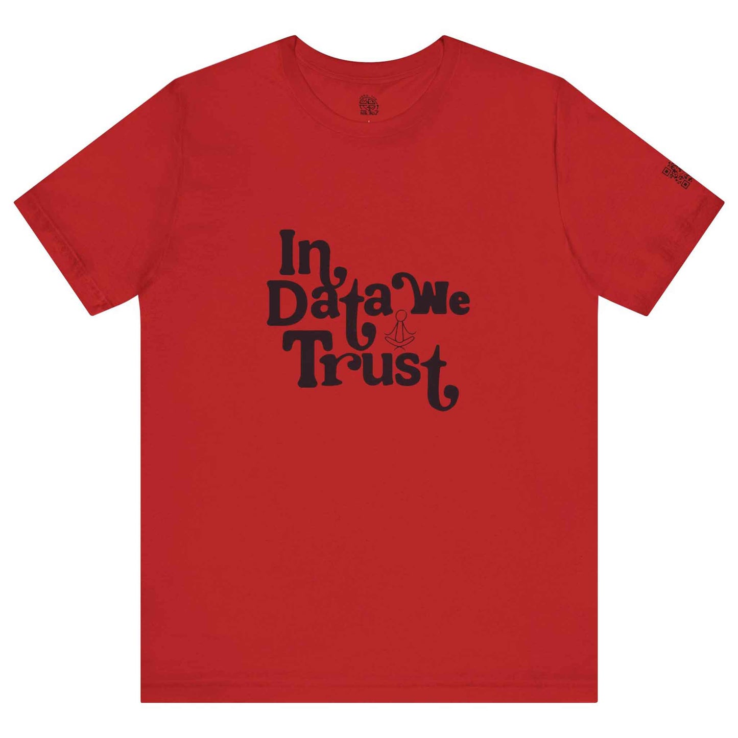 In Data We Trust - Black - Unisex Jersey Short Sleeve Tee