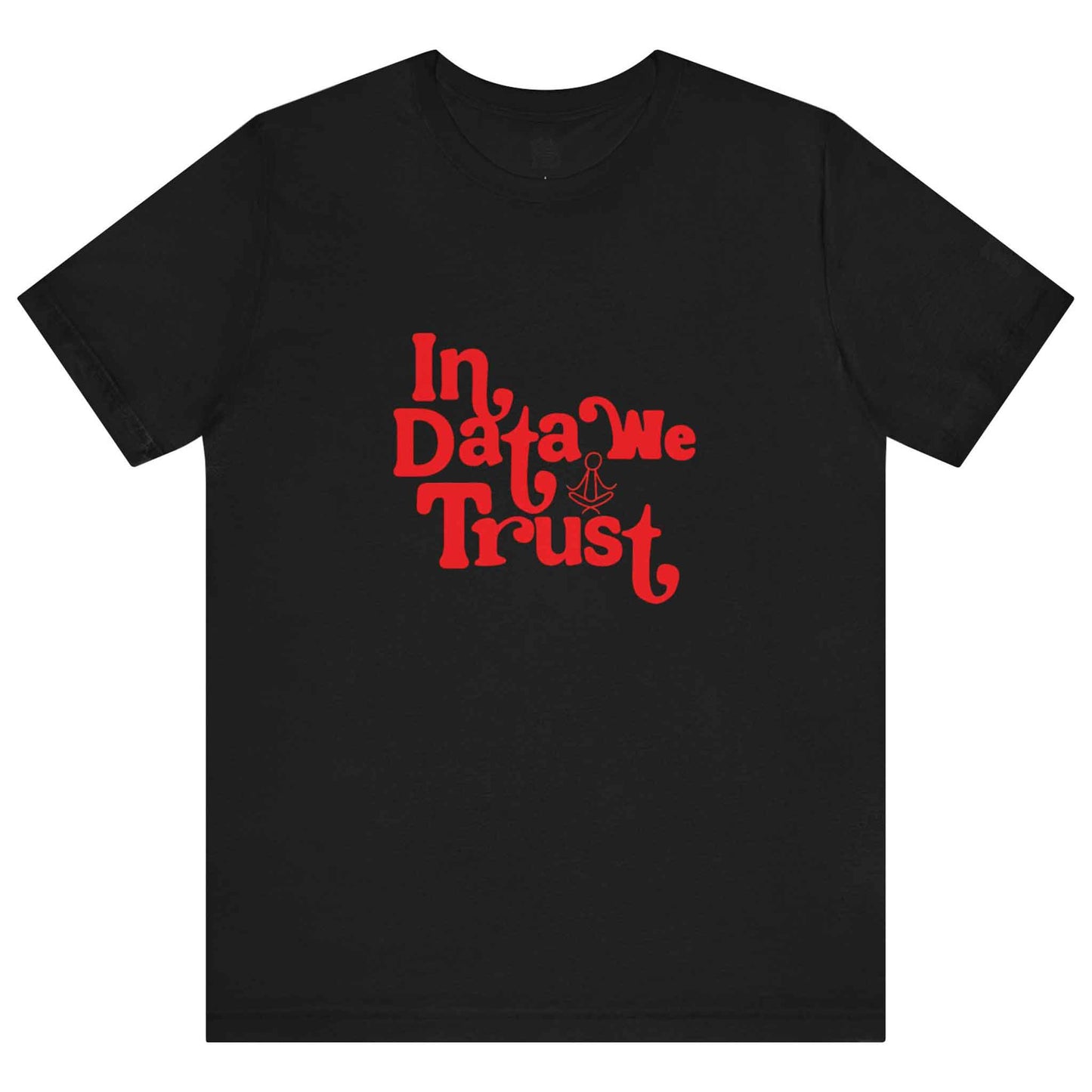 In Data We Trust - Red - Unisex Jersey Short Sleeve Tee